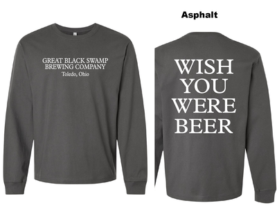 Wish You Were Beer - GBS Heavyweight L/S Tee