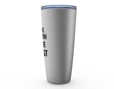 Be The Beast - 20oz Tumbler