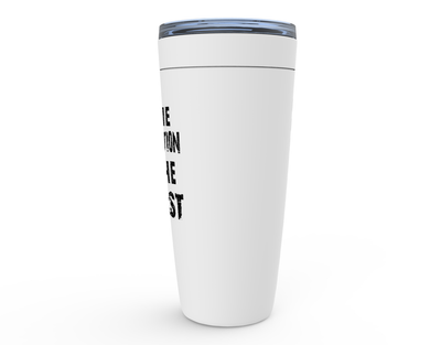 Be The Beast - 20oz Tumbler