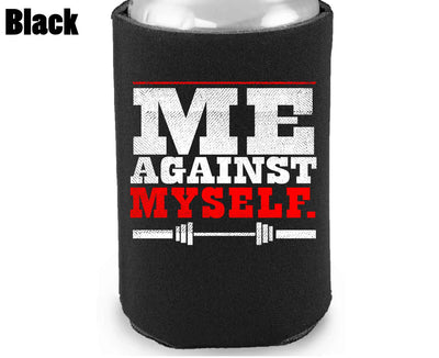 Me Against Myself - Koozie