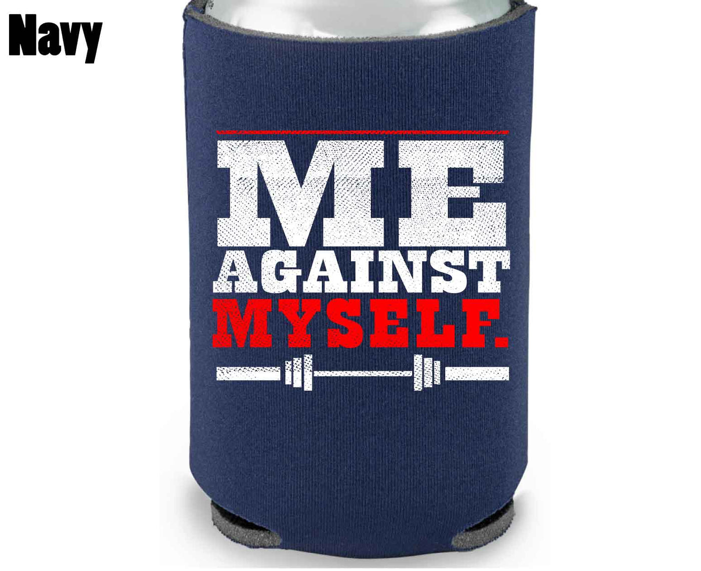 Me Against Myself - Koozie