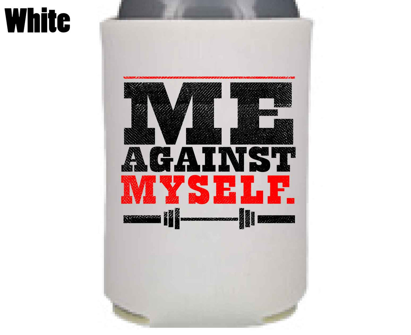 Me Against Myself - Koozie