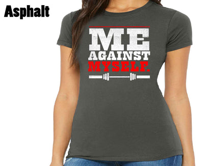 Me Against Myself - Ladies Shirt