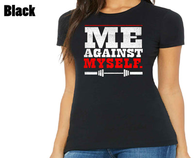 Me Against Myself - Ladies Shirt