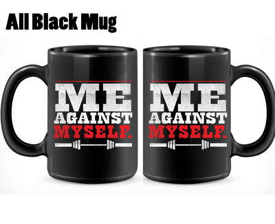 Me Against Myself - Mug