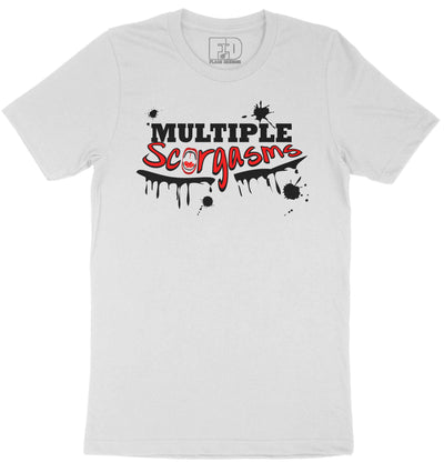 Multiple Scorgasms Shirt