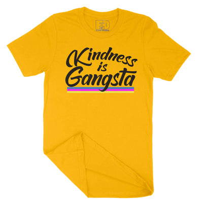 Kindness is Gangsta Shirt