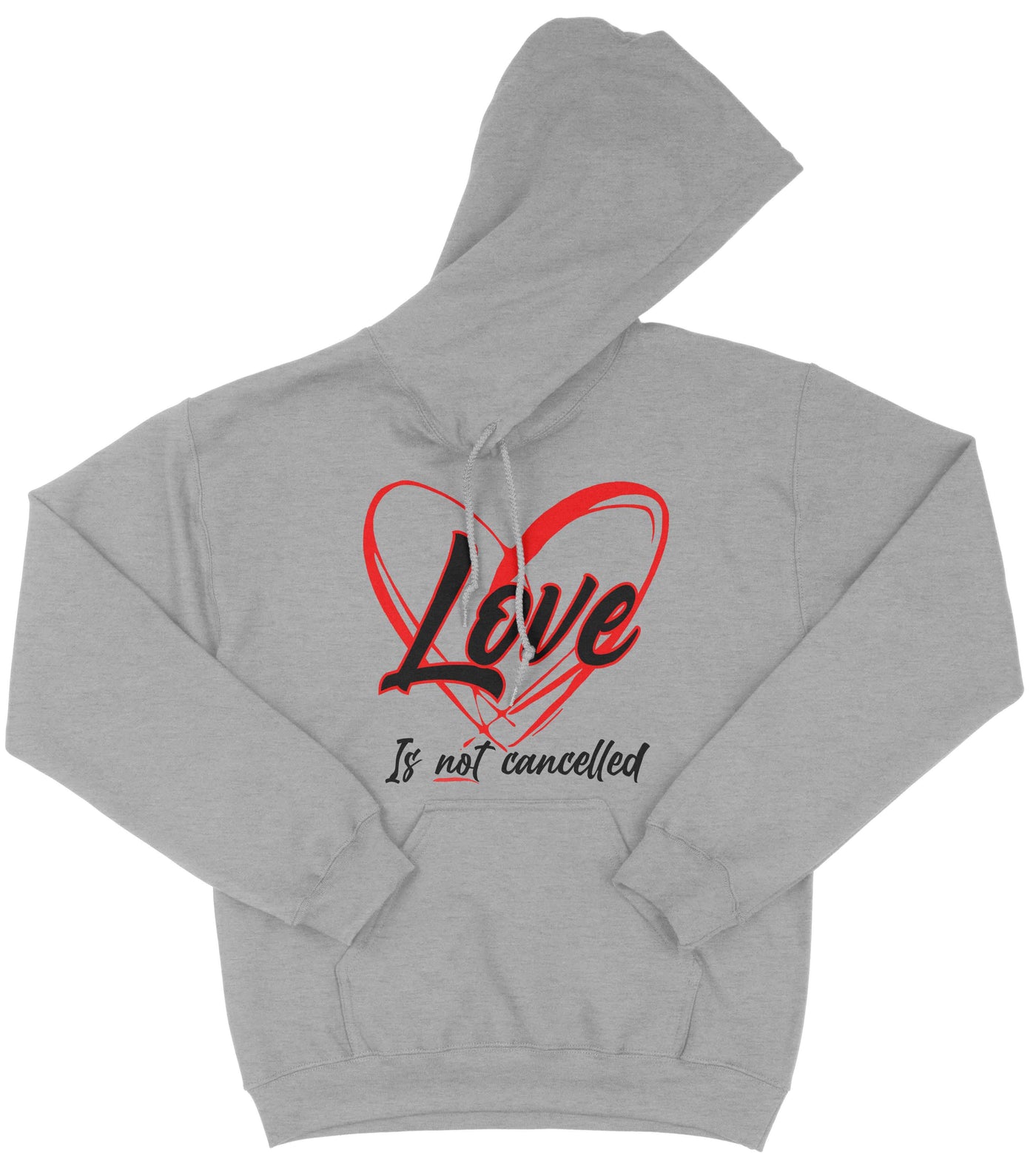 Love Is Not Cancelled Hoodie