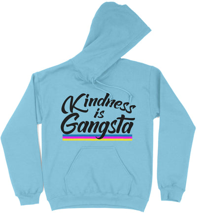 Kindness is Gangsta Hoodie