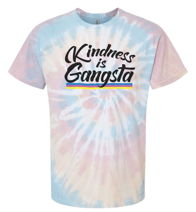 Kindness is Gangsta Tie Dye Shirt