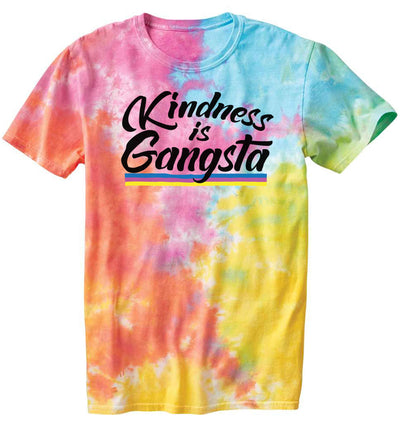 Kindness is Gangsta Tie Dye Shirt