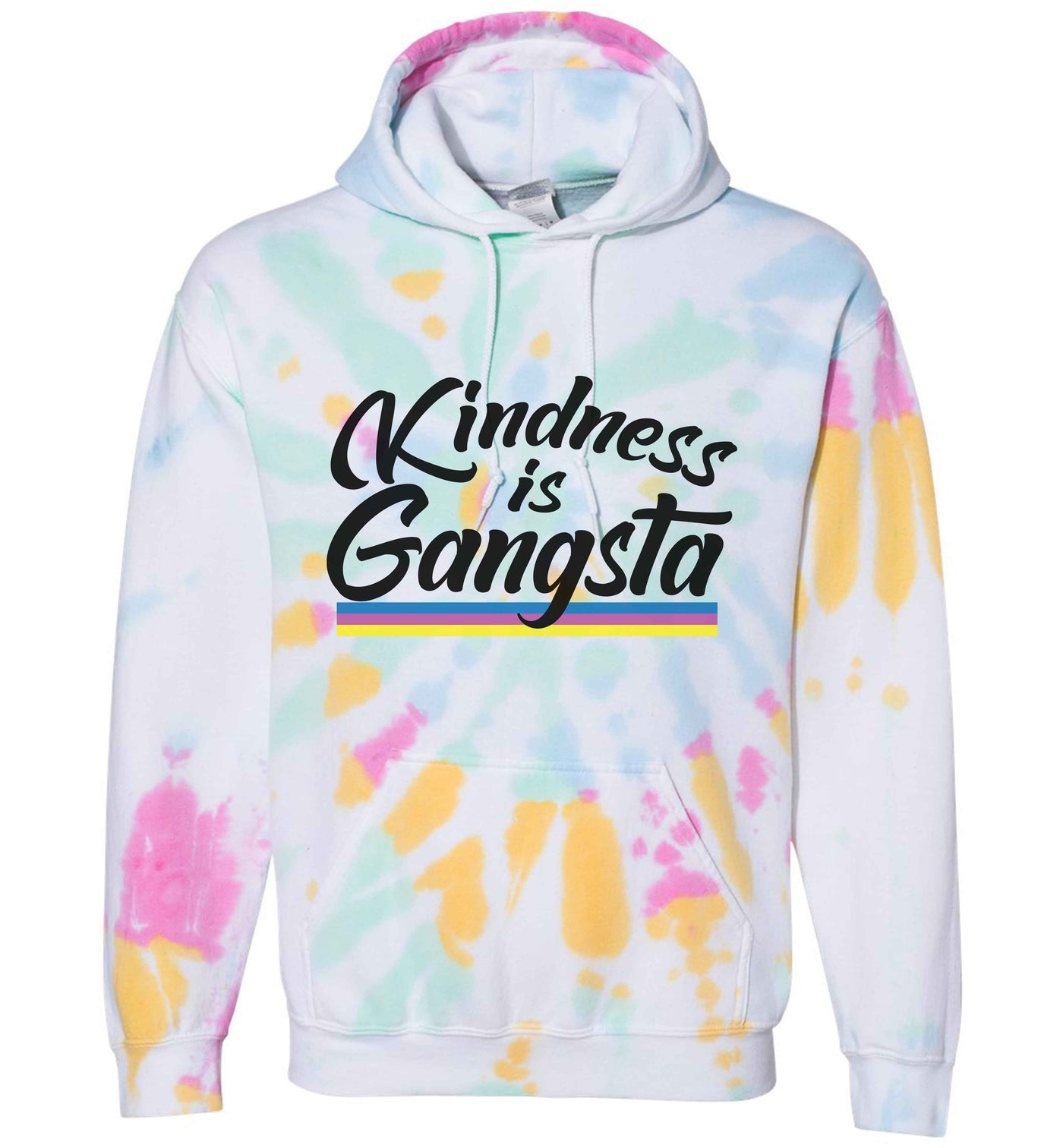 Kindness is Gangsta Tie Dye Hoodie