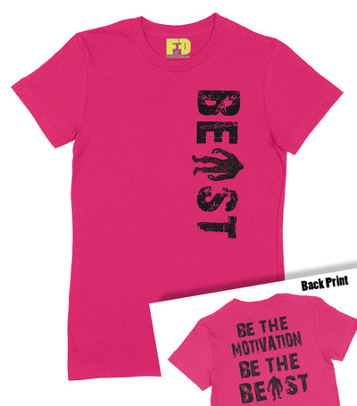 Be The Beast - Ladies Shirt