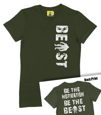 Be The Beast - Ladies Shirt