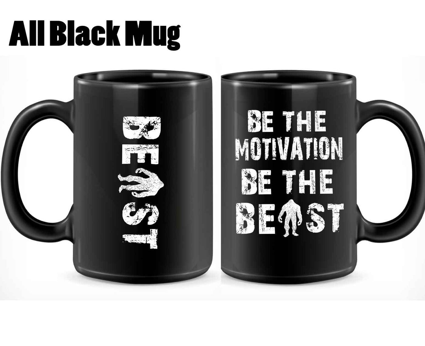 Be The Beast - Mug