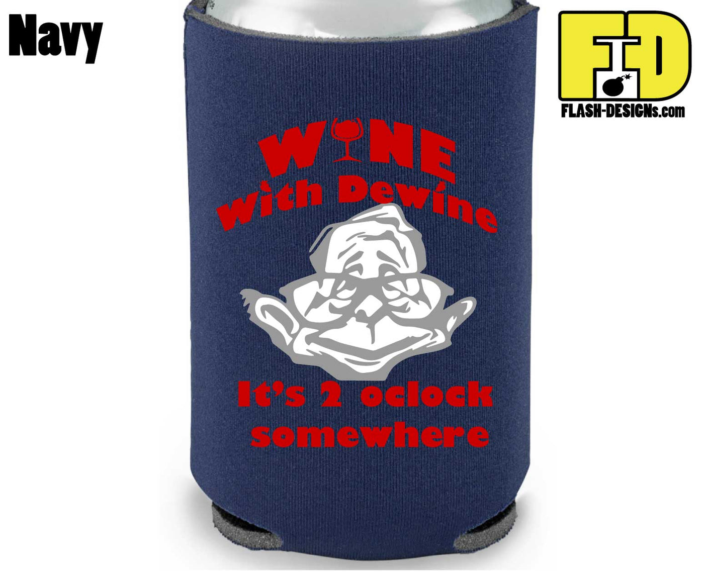 Wine With Dewine - Koozie