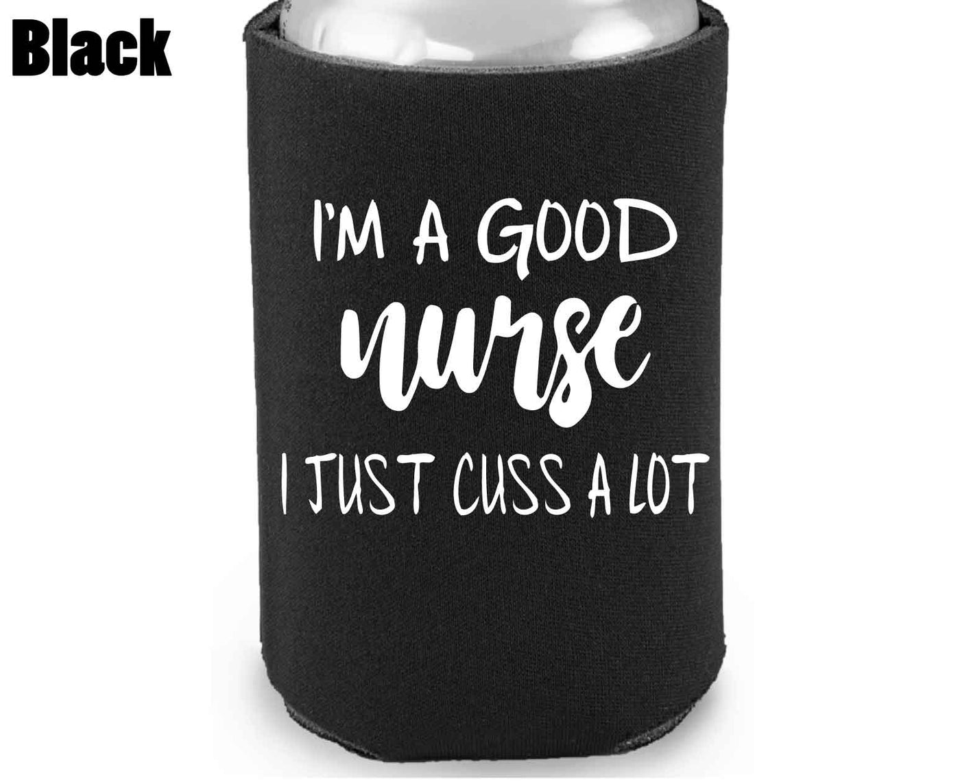 Good Nurse - Koozie