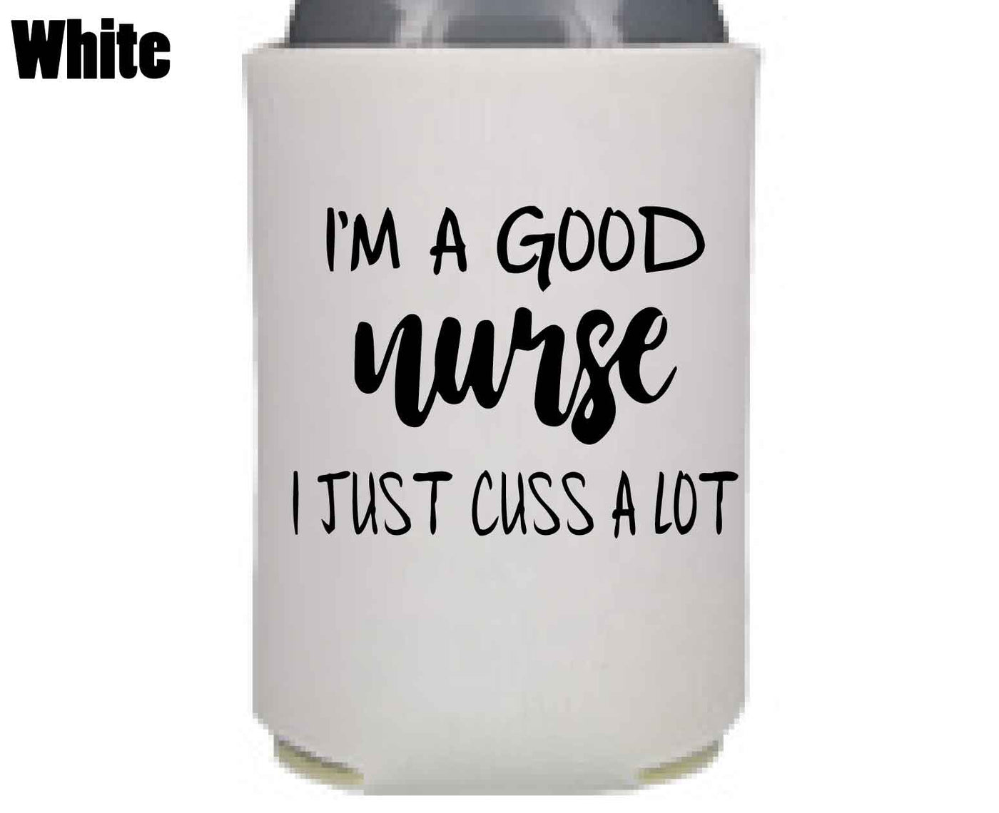 Good Nurse - Koozie