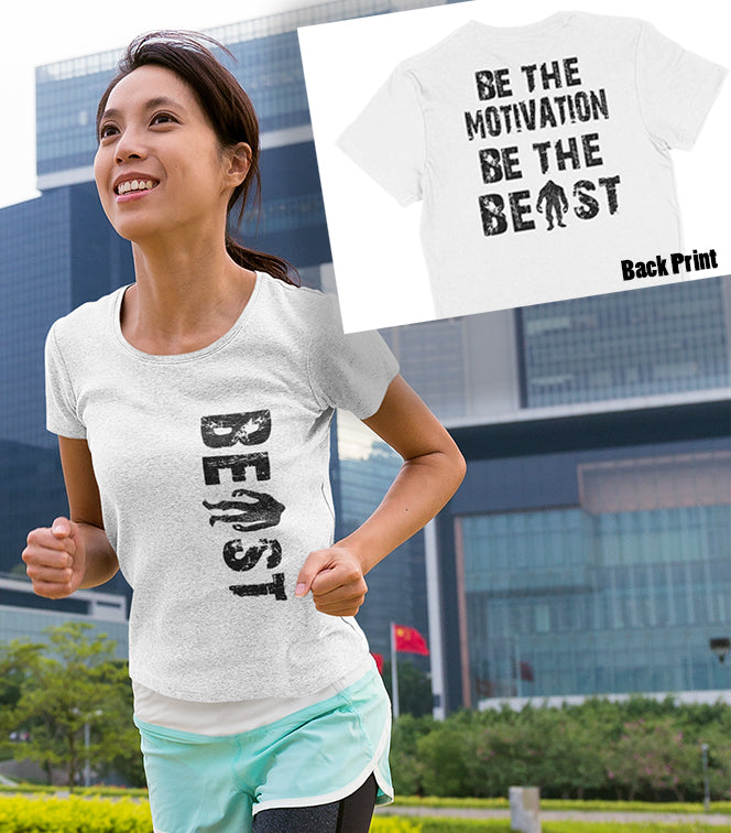 Be The Beast - Ladies Shirt