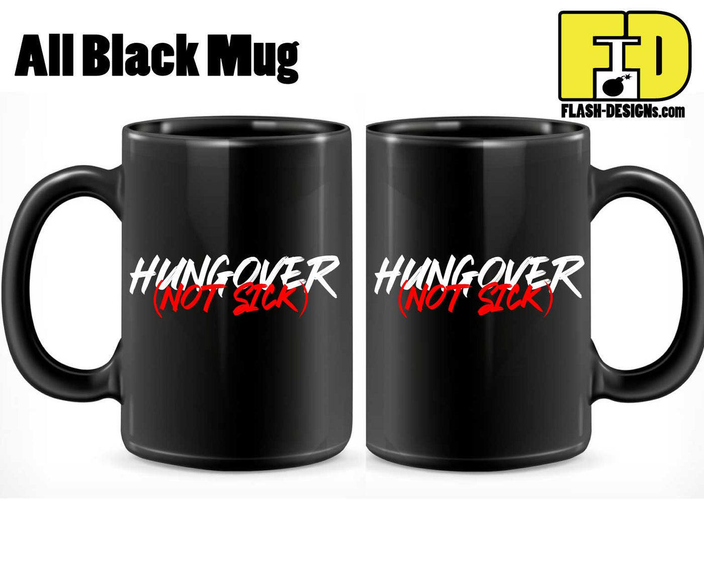 Hungover Not Sick - Mug