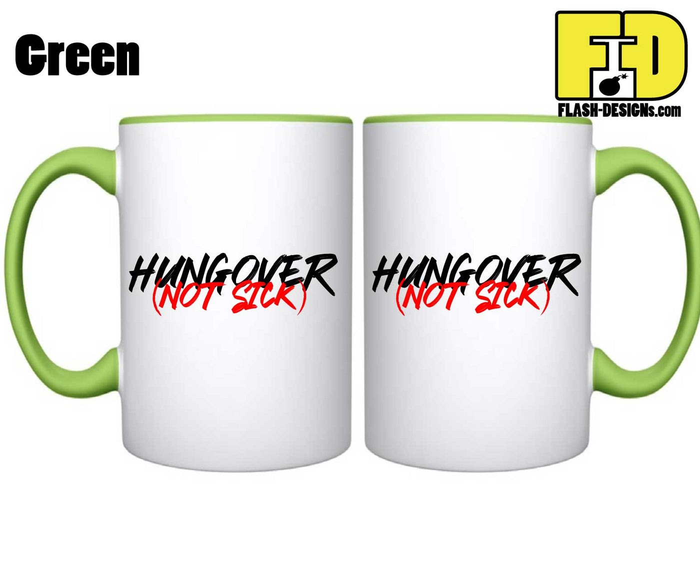 Hungover Not Sick - Mug