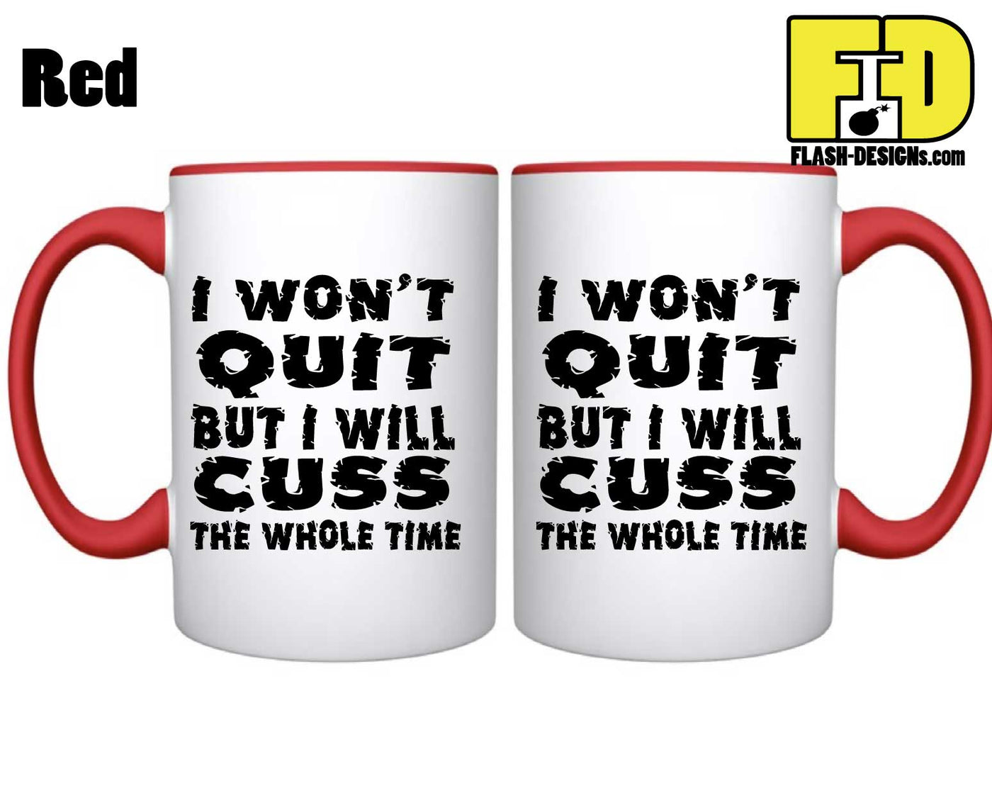 I Won't Quit - Mug