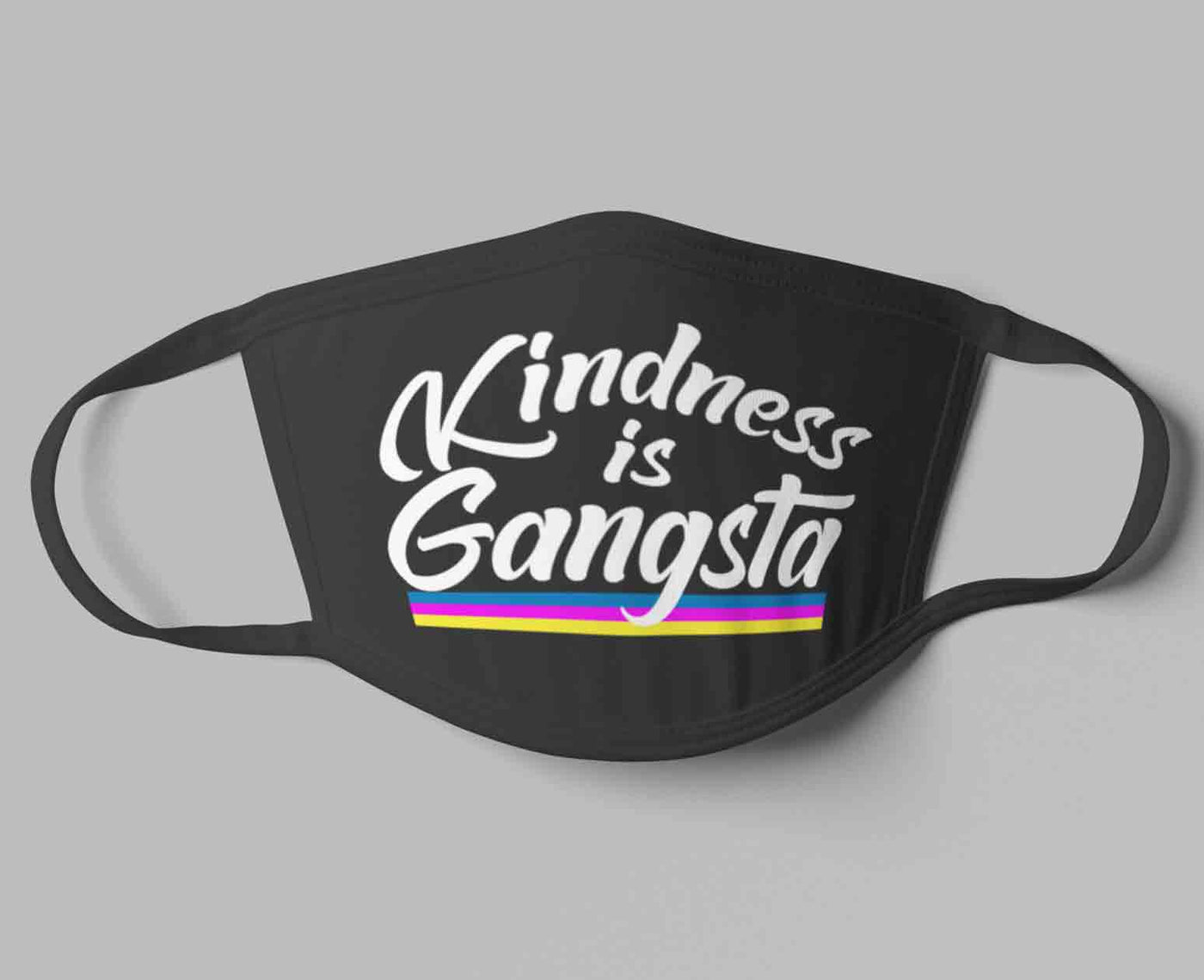 Kindness is Gangsta - Face Mask