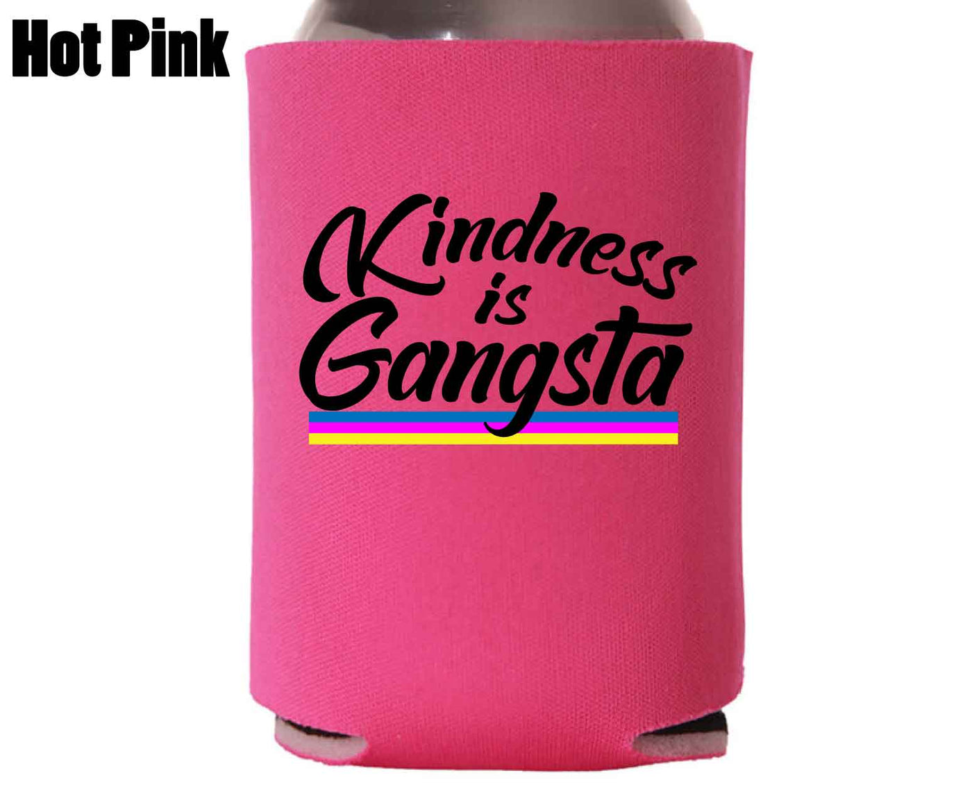 Kindness is Gangsta - Koozie