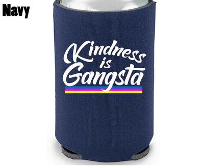 Kindness is Gangsta - Koozie