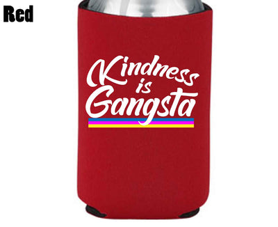 Kindness is Gangsta - Koozie