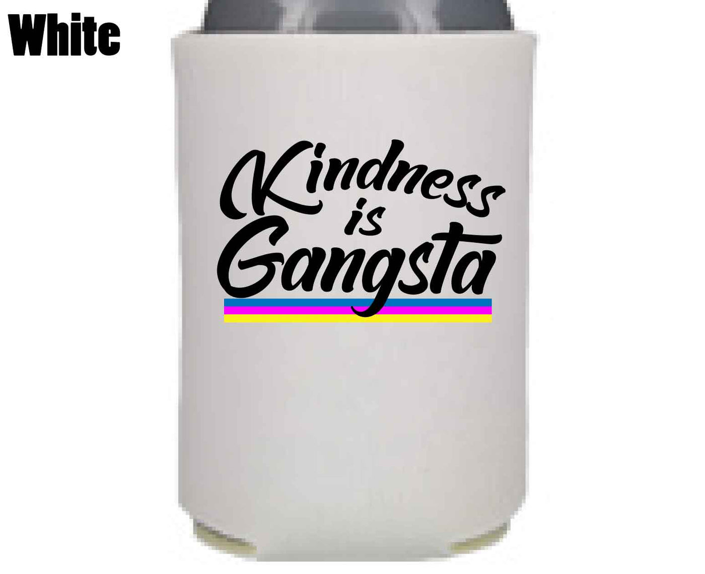 Kindness is Gangsta - Koozie