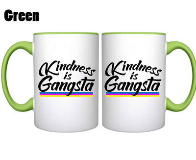 Kindness is Gangsta - Mug