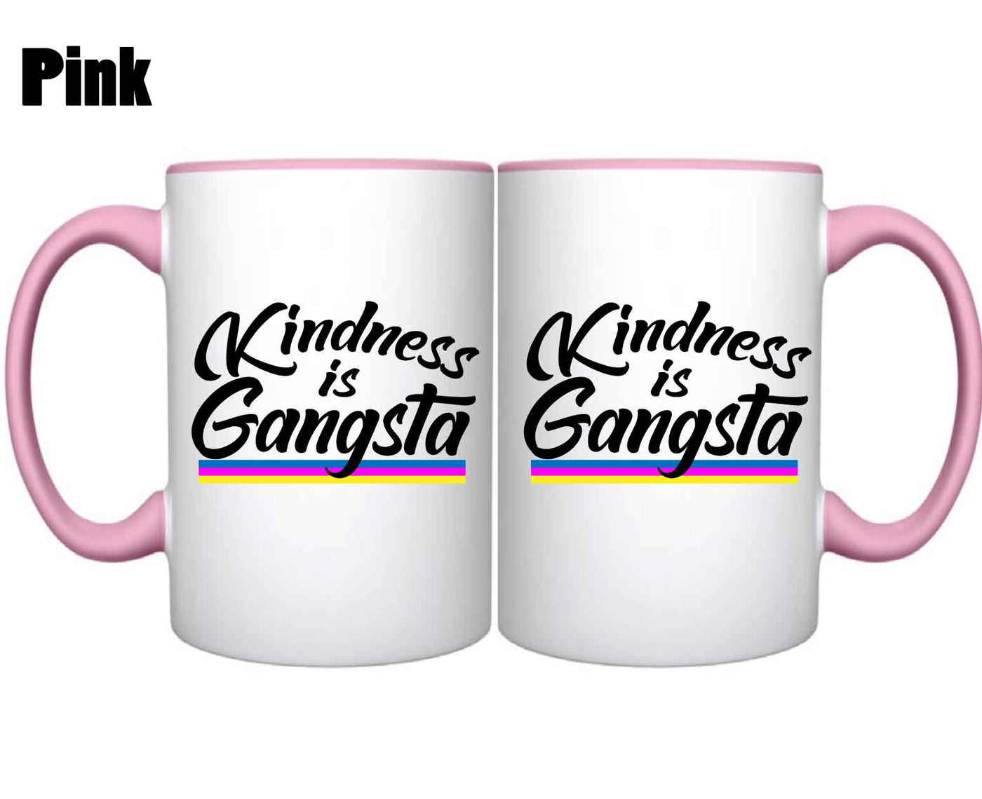 Kindness is Gangsta - Mug