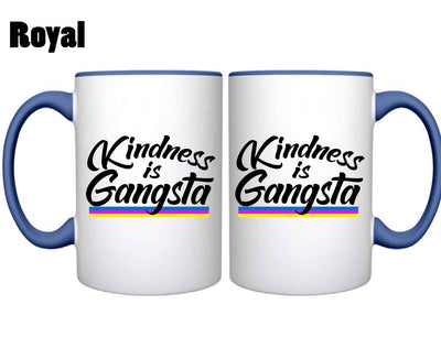 Kindness is Gangsta - Mug