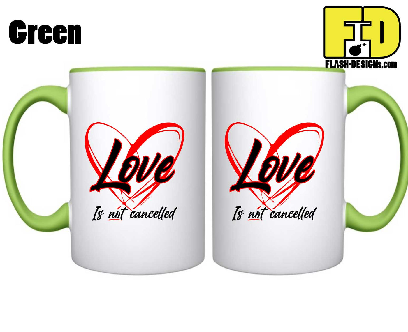 Love Is Not Cancelled - Mug