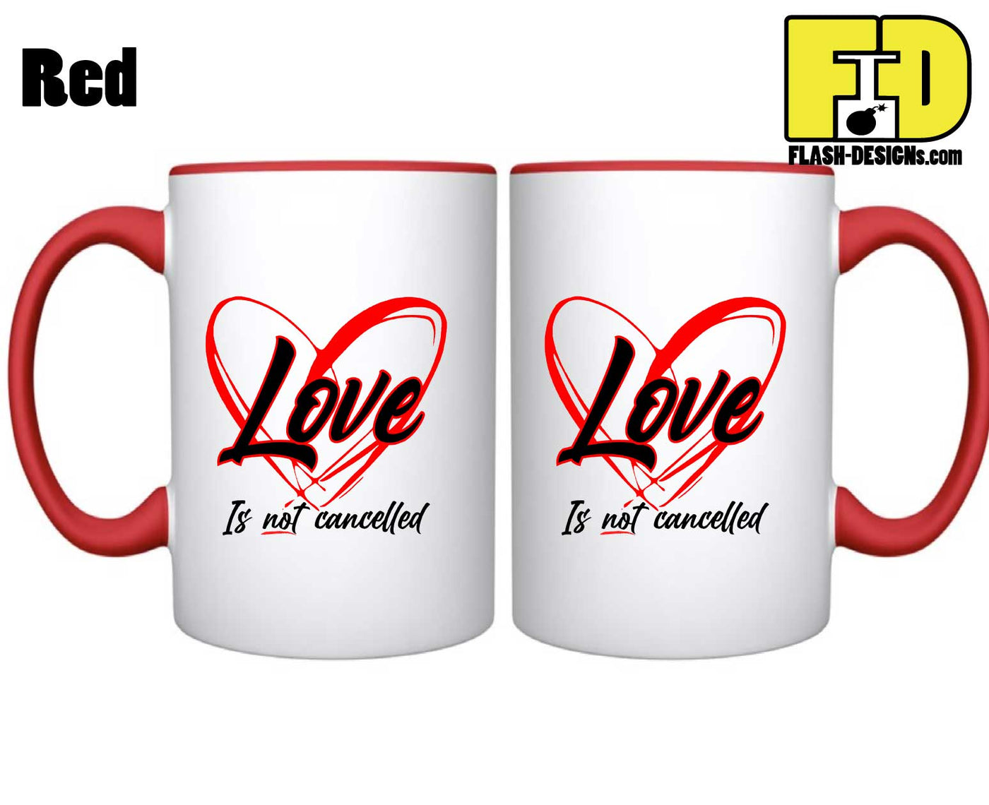 Love Is Not Cancelled - Mug