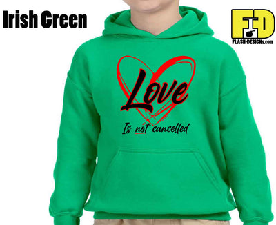 Love Is Not Cancelled - Yth Sweatshirt