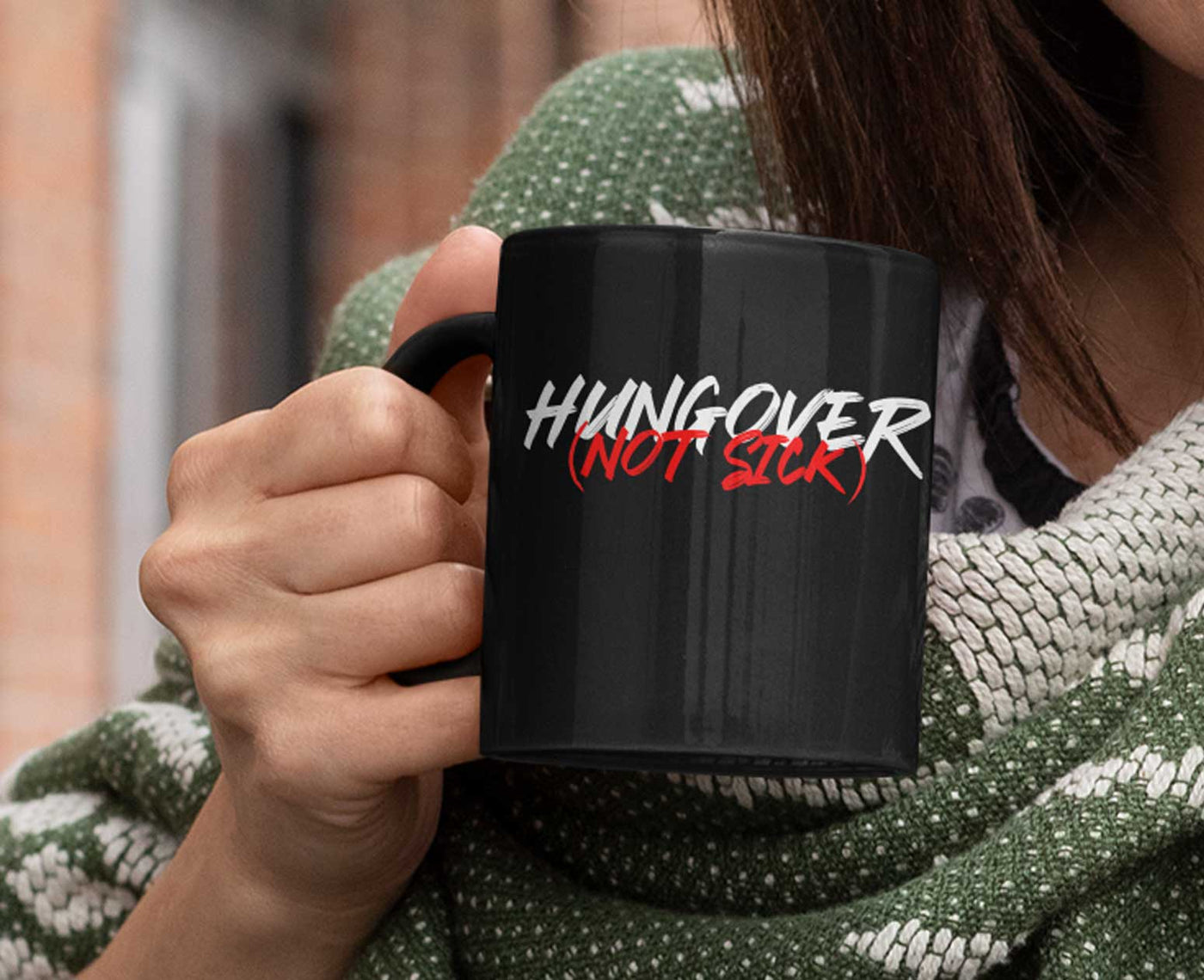 Hungover Not Sick - Mug