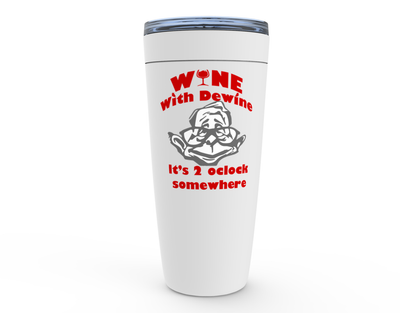 Wine with Dewine - 20oz Tumbler