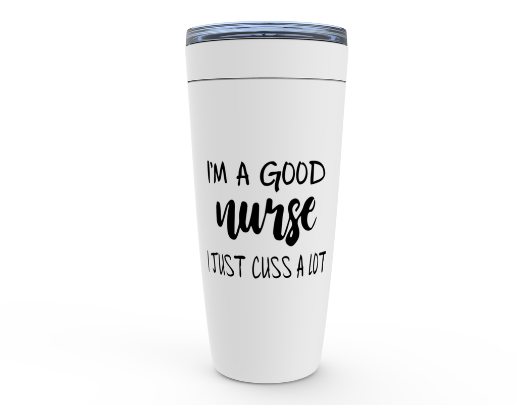 Good Nurse - 20oz Tumbler