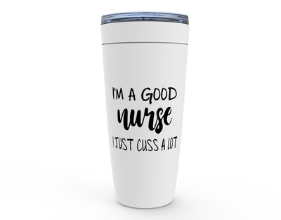 Good Nurse - 20oz Tumbler