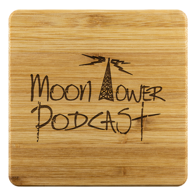 Moon Tower Podcast - Bamboo Coaster Set