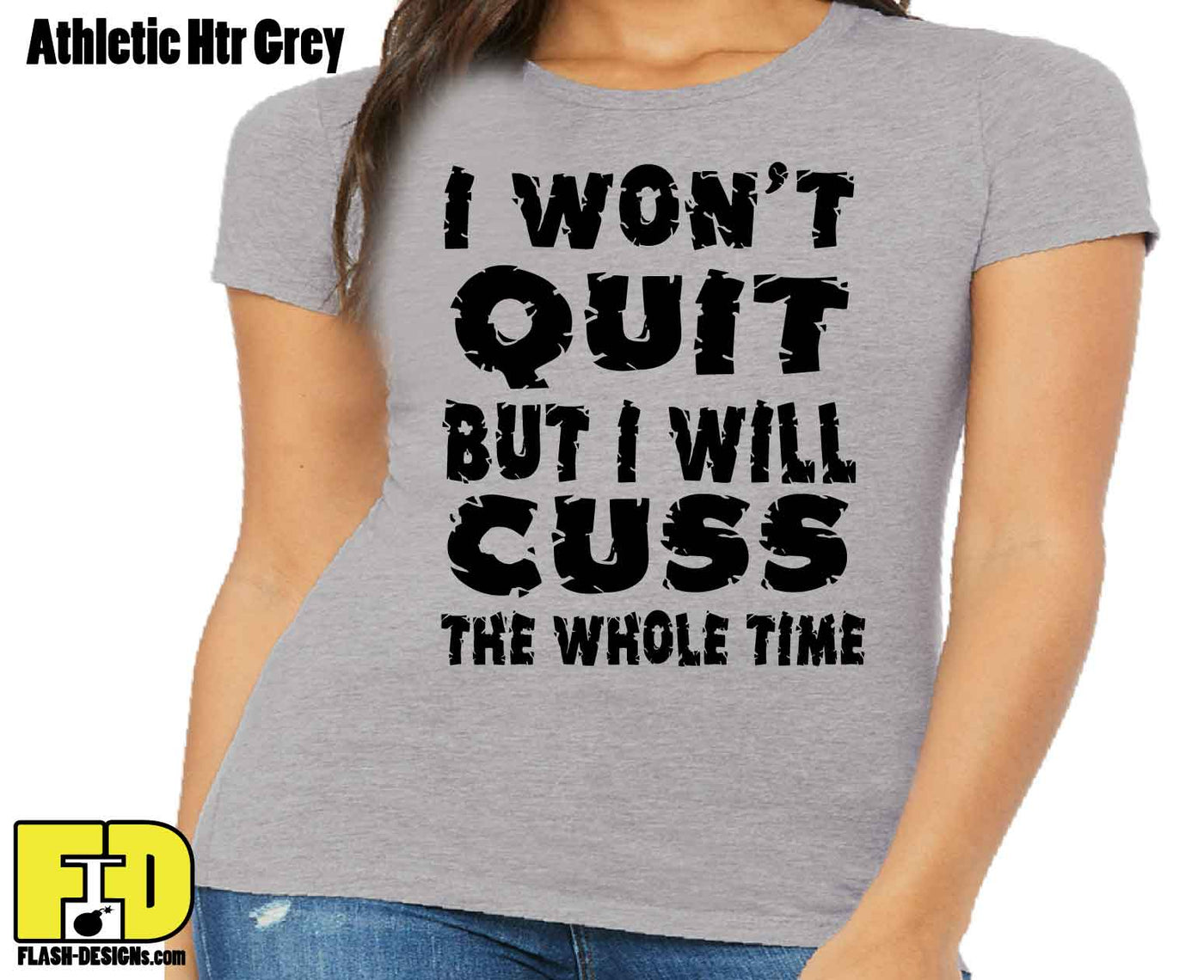 I Won't Quit - Ladies Shirt