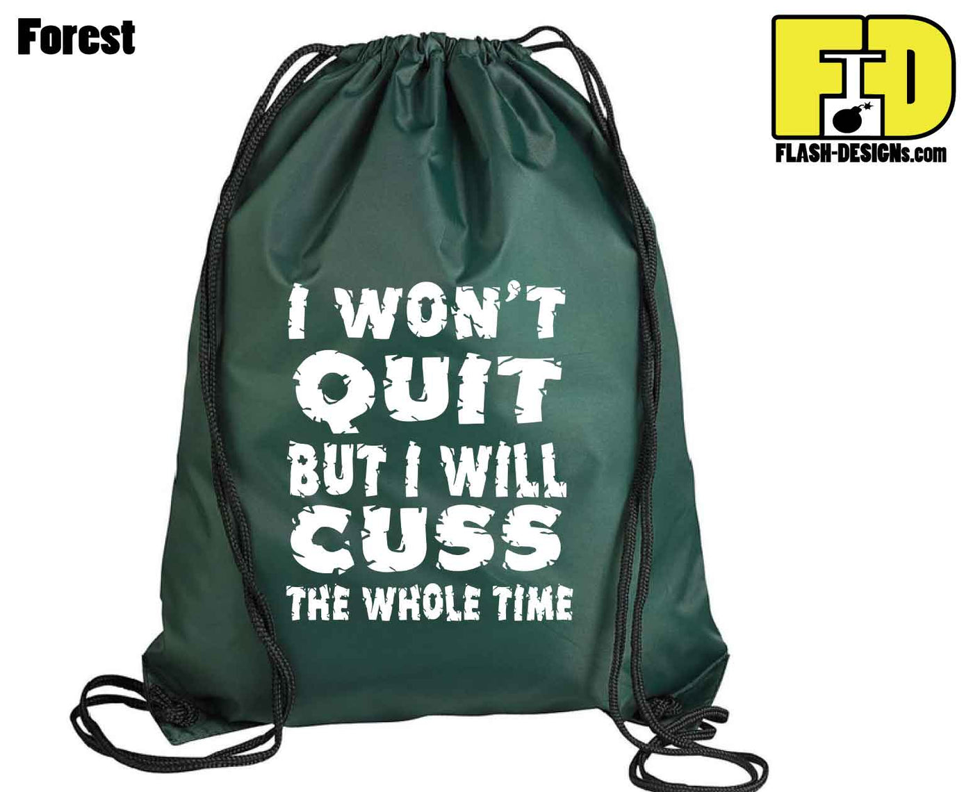 I Won't Quit - Drawstring Backpack