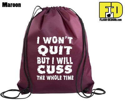 I Won't Quit - Drawstring Backpack