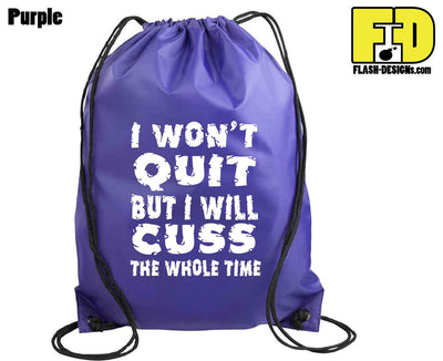 I Won't Quit - Drawstring Backpack