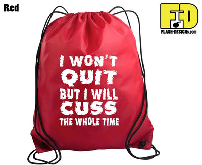 I Won't Quit - Drawstring Backpack